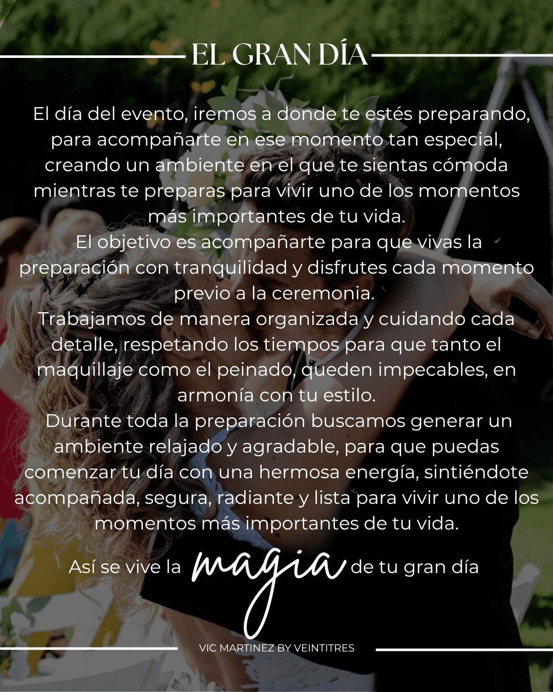 El gran día